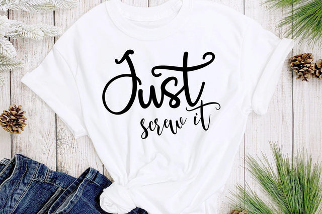 Just Screw It svg SVG orpitasn 