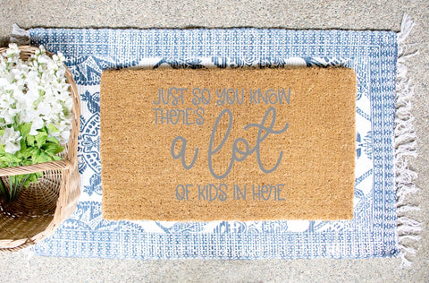 Just So You Know There's a Lot of Kids SVG So Fontsy Design Shop 