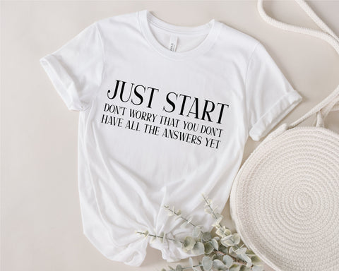 Just start dont worry that you dont have all the answers yet svg, Entrepreneurship svg, Small Business owner svg, Inspirational svg, png dxf SVG Fauz 