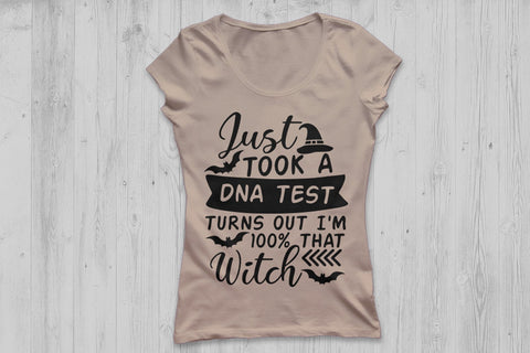 Just Took A DNA Test Turns Out I'm 100% That Witch| Halloween Witch SVG Cutting Files. SVG CosmosFineArt 