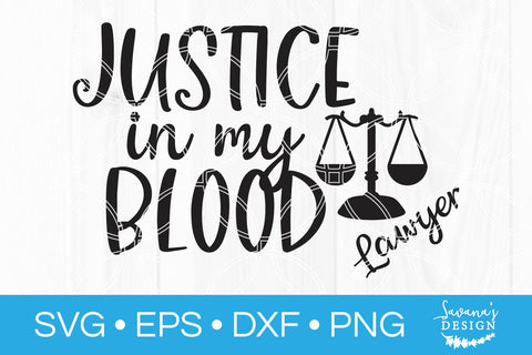 Justice In My Blood SVG SVG SavanasDesign 