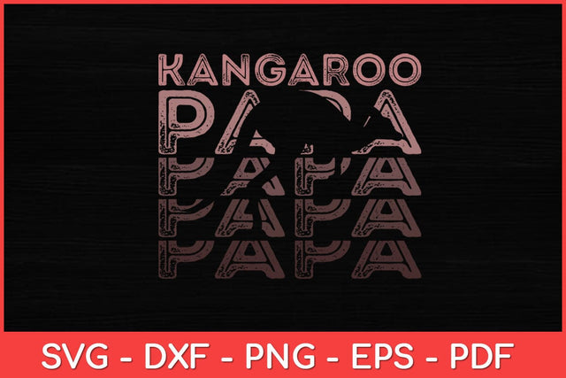 Kangaroo Papa Kangaroo Lover Animal Svg Design SVG artprintfile 