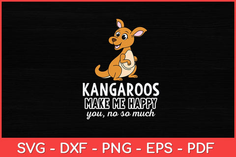 Kangaroos Make Me Happy Kangaroo Lover Svg Design SVG artprintfile 