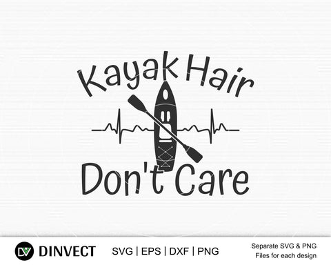 kayak hair don't care svg file, Kayak SVG File, Kayaking SVG, Canoe Svg, Canoe Silhouette, Sport Outdoor SVG, Sport Outdoor SVG, Water Sports Svg, Boats Svg, Silhouette Came SVG Dinvect 