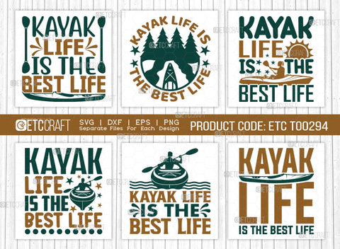 Kayak Life Is The Best Life SVG Bundle, Kayak Svg, Kayak Life Svg, Canoe Svg, Kayak Saying Svg, Lake Quotes, ETC T00294 SVG ETC Craft 