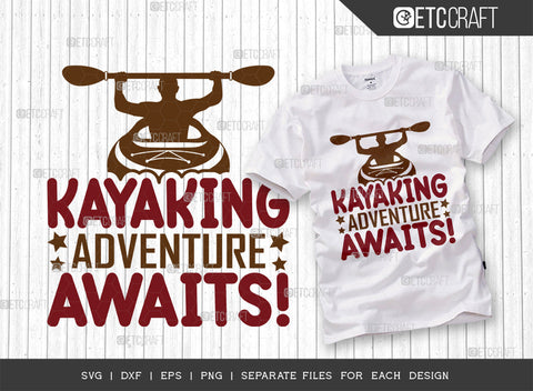 Kayaking Adventure Awaits SVG Bundle, Kayak Svg, Kayak Life Svg, Canoe Svg, Kayak Saying Svg, Lake Quotes, ETC T00304 SVG ETC Craft 
