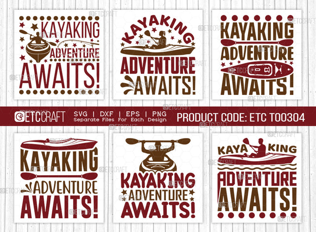 Kayaking Adventure Awaits SVG Bundle, Kayak Svg, Kayak Life Svg, Canoe Svg, Kayak Saying Svg, Lake Quotes, ETC T00304 SVG ETC Craft 