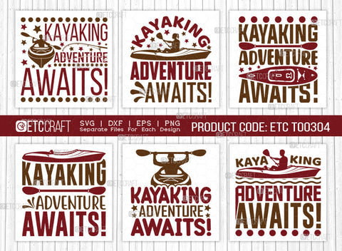 Kayaking Adventure Awaits SVG Bundle, Kayak Svg, Kayak Life Svg, Canoe Svg, Kayak Saying Svg, Lake Quotes, ETC T00304 SVG ETC Craft 