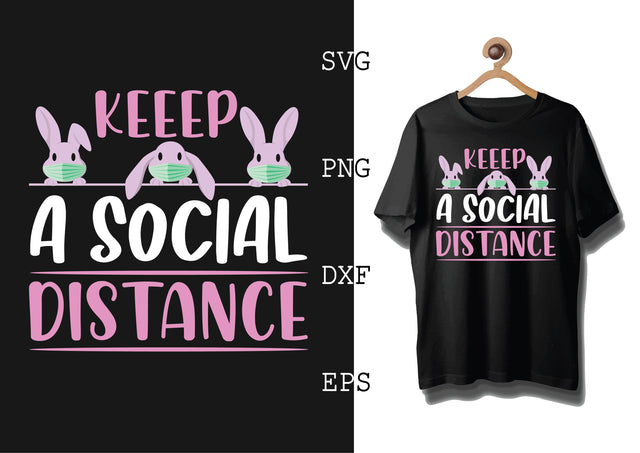 Keep a social distance Svg, Bunny Babe Easter Svg, Bunny Svg, Welcome Spring Svg SVG DesignTShirt 