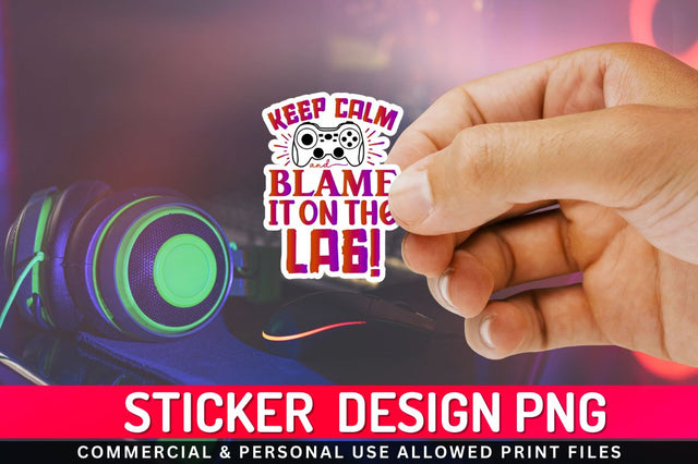 Keep calm and blame Sublimation PNG Sublimation Regulrcrative 