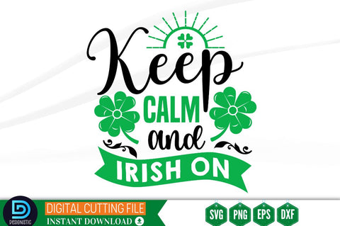 Keep calm and irish on SVG SVG DESIGNISTIC 