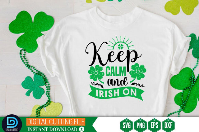 Keep calm and irish on SVG SVG DESIGNISTIC 