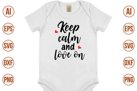Keep calm and love on-svg SVG orpitasn 