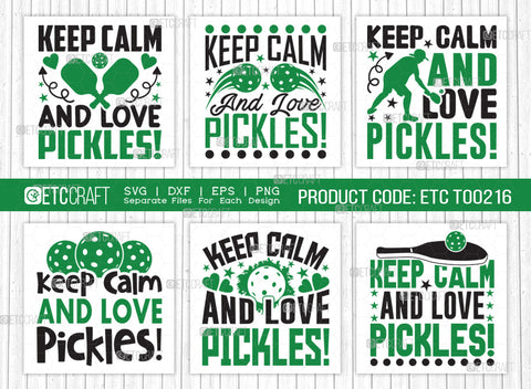 Keep Calm And Love Pickles SVG Bundle, Pickleball Svg, Sports Svg, Pickleball Game Svg, Pickleball Tshirt Design, Pickleball Quotes, ETC T00216 SVG ETC Craft 