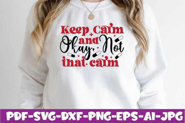 Keep Calm and okay, not that calm SVG farhad farhad 