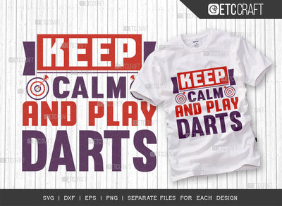 Keep Calm And Play Darts SVG Cut File, Darts Svg, Sports Svg, Dartboard Svg, Game Svg, Darts Sayings Svg, Darts Quotes, ETC T00269 SVG ETC Craft 