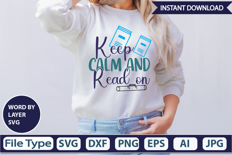 Keep Calm And Read On SVG Cut File SVG DesignPlante 503 