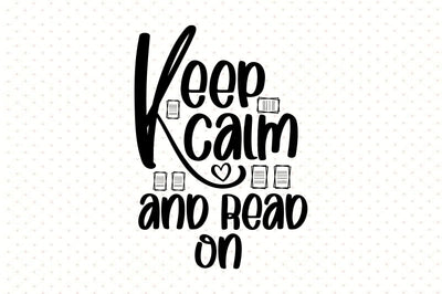 Keep Calm and Read on SVG orpitasn 