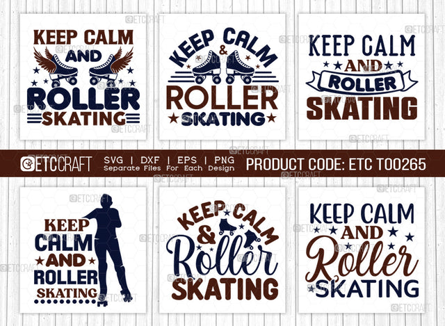 Keep Calm And Roller Skating SVG Bundle, Roller Derby svg, Roller Skates Svg, Skate Svg, Sports Svg, Roller Skates Quotes, ETC T00265 SVG ETC Craft 