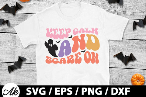 Keep calm and scare on Retro SVG SVG akazaddesign 