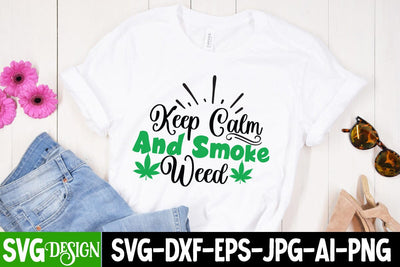 Keep Calm And Smoke Weed SVG Cut File, Keep Calm And Smoke Weed SVG Quotes SVG BlackCatsMedia 