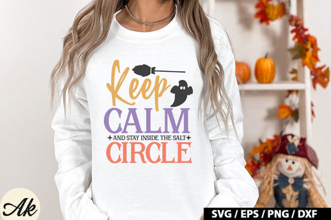 Keep calm And stay inside the salt circle SVG SVG akazaddesign 