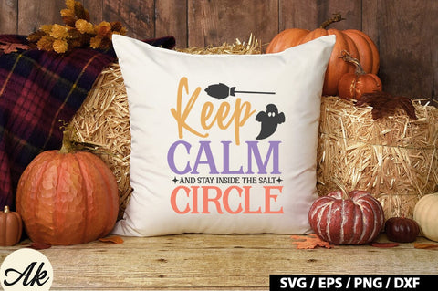 Keep calm And stay inside the salt circle SVG SVG akazaddesign 