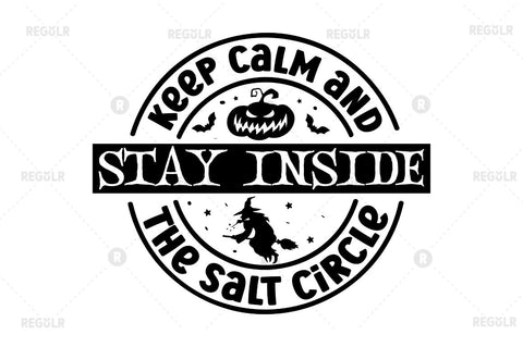 Keep calm and stay inside the salt circle SVG SVG Regulrcrative 