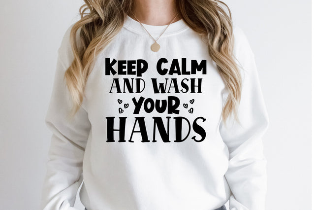 Keep calm and wash your hands SVG SVG orpitasn 