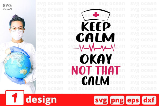 Keep calm okay not that calm SVG Cut File SVG SvgOcean 