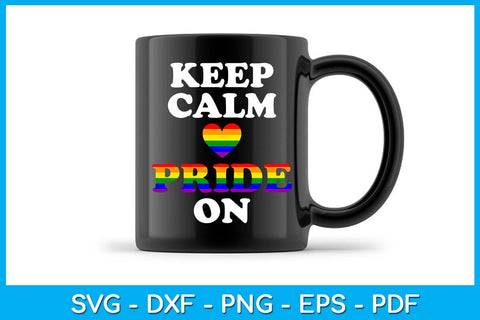 Keep Calm Pride On Pride Month SVG PNG PDF Cut File SVG Creativedesigntee 