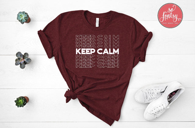 Keep Calm Stacked Mirror Text Design SVG So Fontsy Design Shop 