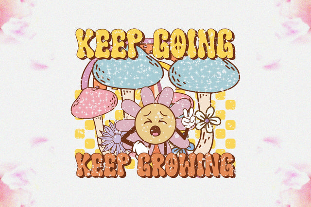 Keep Going Keep Growing Sublimation Sublimation Jagonath Roy 