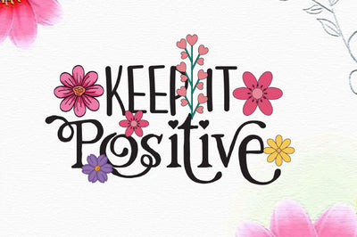 Keep It Positive Sublimation Sublimation Rupkotha 