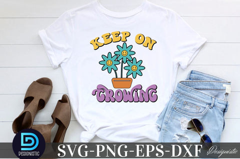 Keep on growing, Motivational Quotes SVG SVG DESIGNISTIC 