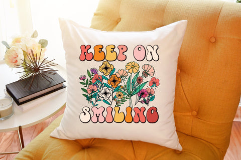 Keep On Smiling PNG Sublimation Sublimation designartist 
