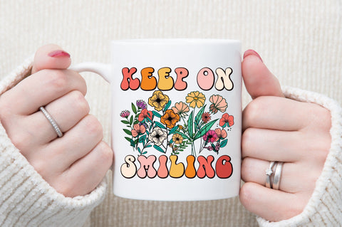 Keep On Smiling PNG Sublimation Sublimation designartist 