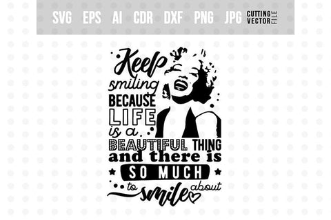 Keep smiling SVG Quote SVG VectorSVGdesign 