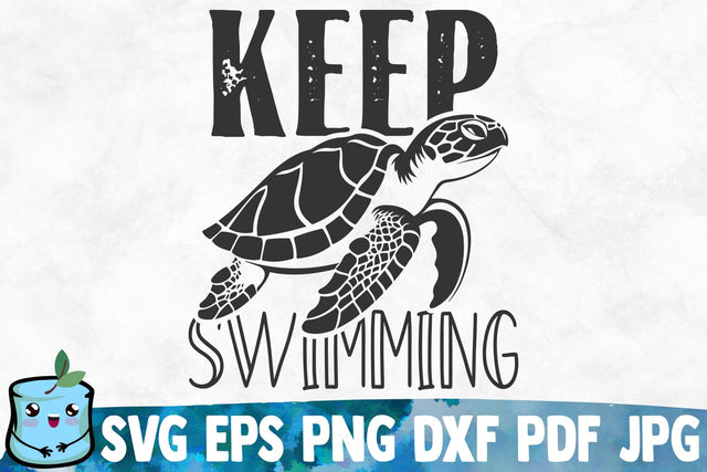Keep Swimming SVG MintyMarshmallows 