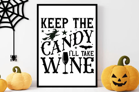 keep the candy i'll take wine SVG SVG Regulrcrative 