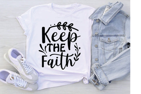 keep the faith SVG Creativeart88 