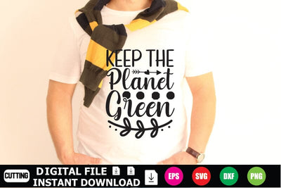 Keep The Planet Green SVG Shahin alam 