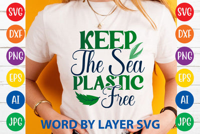 Keep The Sea Plastic Free, Earth Day SVG Design SVG Rafiqul20606 
