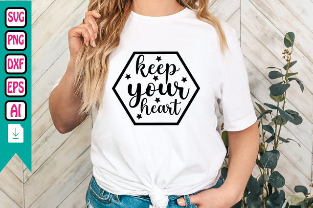 Keep Your Heart SVG Craftlabsvg24 