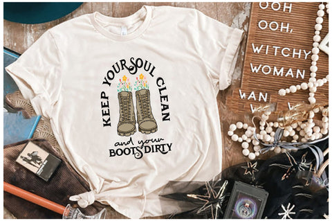 Keep Your Soul Clean and Your Boots Dirty Sublimation Sublimation Jagonath Roy 