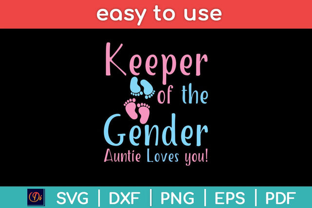 Keeper Of The Gender Auntie Loves You Svg Design SVG artprintfile 