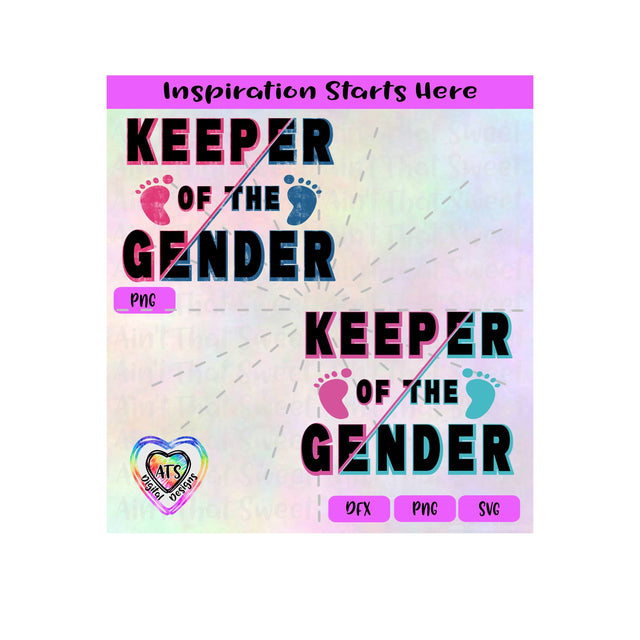 Keeper Of The Gender | Baby Feet | Gender Reveal | Pink | Blue | Transparent PNG, SVG, DXF - Silhouette, Cricut, Scan N Cut SVG Aint That Sweet 