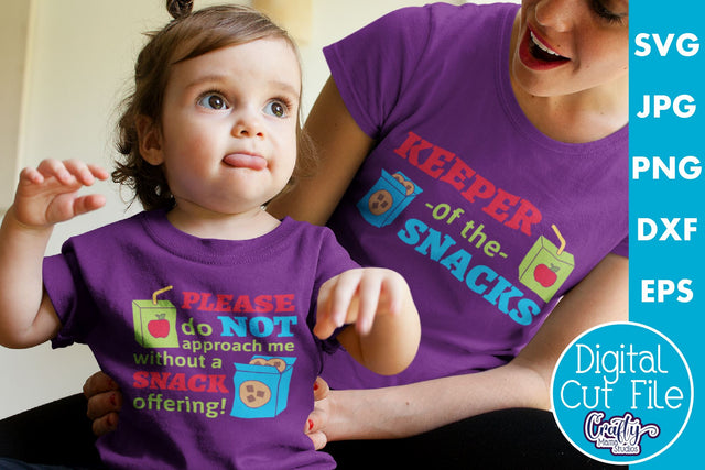 Keeper Of The Snacks Shirt Design | Mom And Me Svg SVG Crafty Mama Studios 