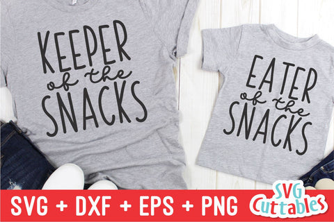 Keeper Of The Snacks svg - Eater Of The Snacks - Mommy and Me Cut File - svg - dxf - eps - png - Mom - Silhouette - Cricut - Digital File SVG Svg Cuttables 