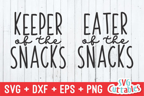 Keeper Of The Snacks svg - Eater Of The Snacks - Mommy and Me Cut File - svg - dxf - eps - png - Mom - Silhouette - Cricut - Digital File SVG Svg Cuttables 